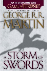 The shadow of a dragon. The text reads, "Now the acclaimed HBO series Game of Thrones, New York Times Bestseller George R.R. Martin, A Storm of Swords."